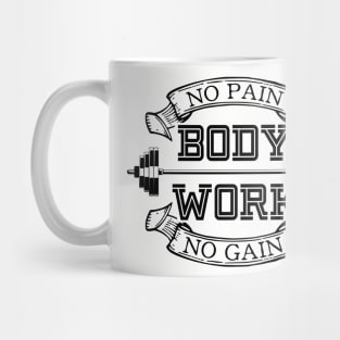 No pain no gain - body work Mug